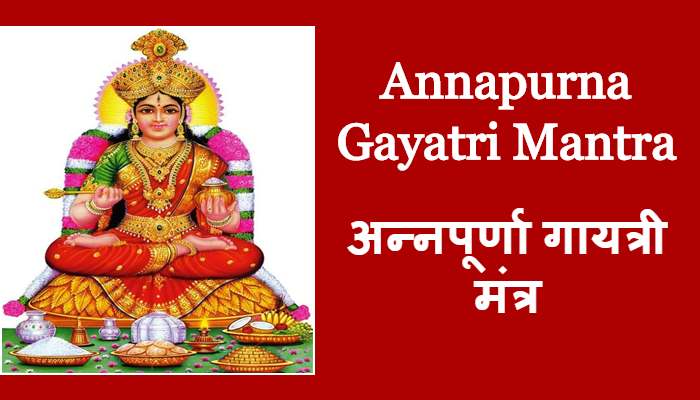 Annapurna Gayatri Mantra