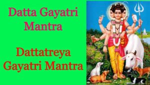 Dattatreya Gayatri Mantra