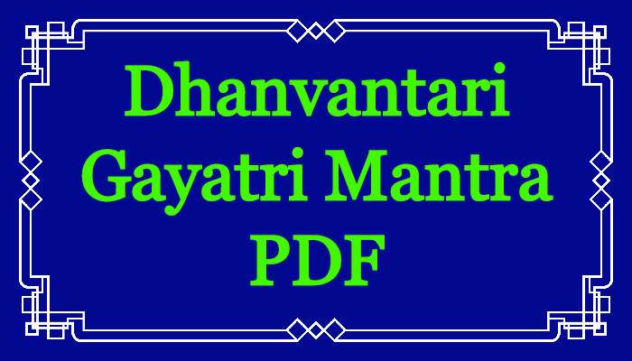 Dhanvantari Gayatri Mantra PDF