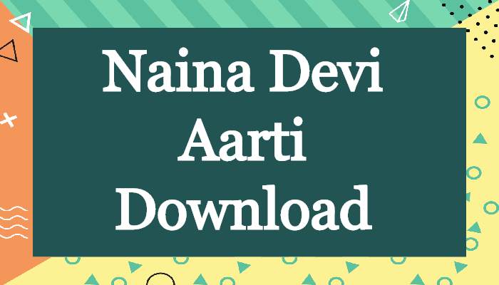Mata Naina Devi Aarti Download